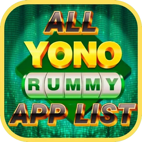 Yono Rummy App List 